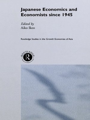 cover image of Japanese Economics and Economists since 1945